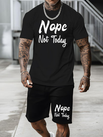 Nope Not Today, Men's 2-piece Casual Sports Suit, Short Sleeved T-shirt & Shorts Set, Breathable Versatile Stylish Suit, Spring Summer Fashion