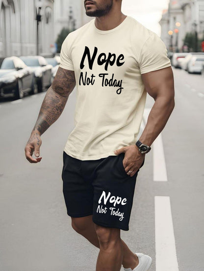 Nope Not Today, Men's 2-piece Casual Sports Suit, Short Sleeved T-shirt & Shorts Set, Breathable Versatile Stylish Suit, Spring Summer Fashion