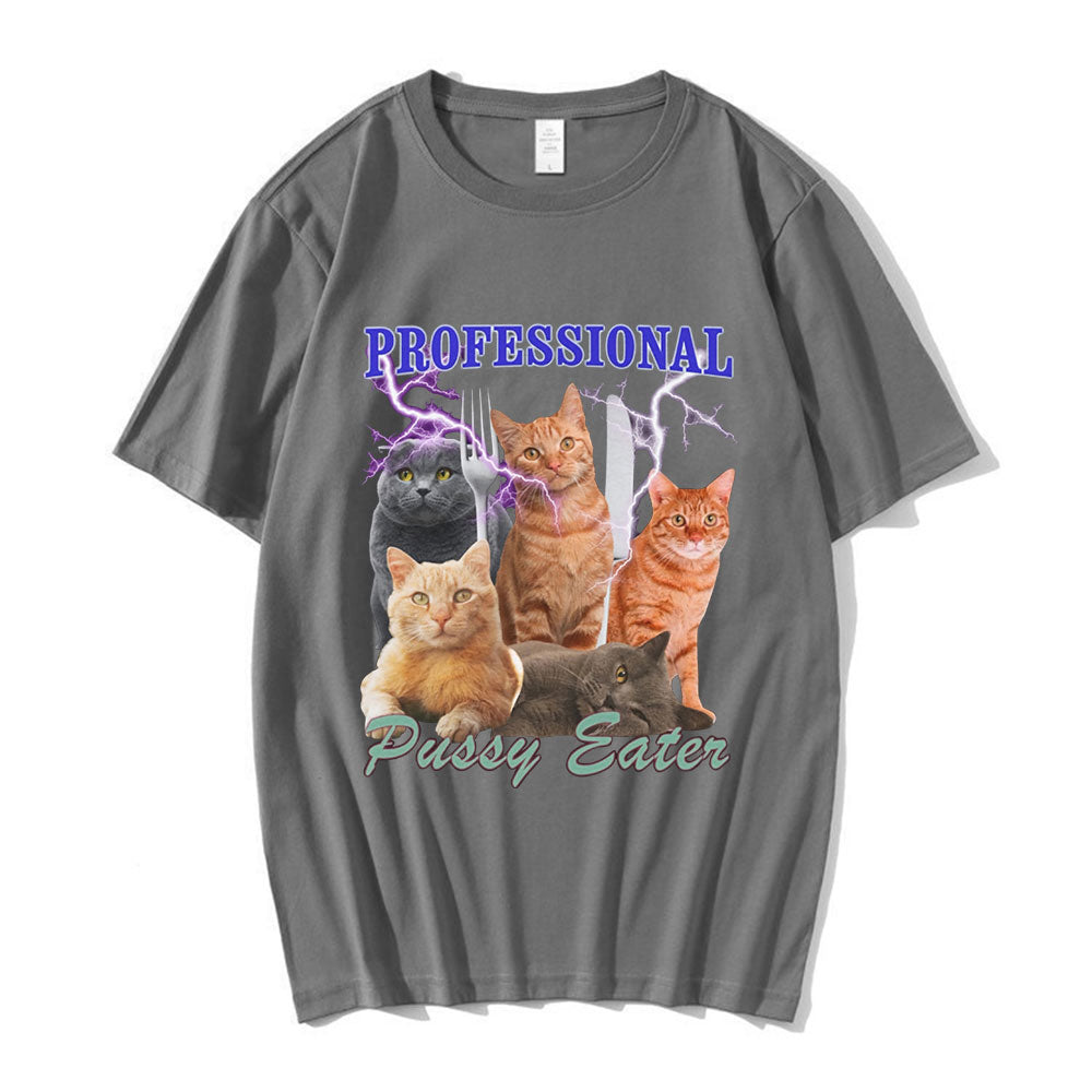 Professional Pussy Eater Funny Cat Lover T Shirt Men's Clothing Fashion T-shirts Cotton Casual Oversized Short Sleeve T Shirts