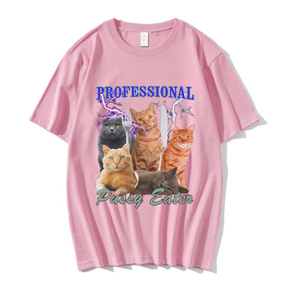 Professional Pussy Eater Funny Cat Lover T Shirt Men's Clothing Fashion T-shirts Cotton Casual Oversized Short Sleeve T Shirts