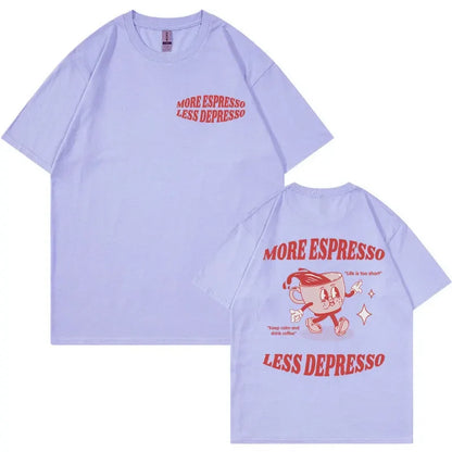 More Espresso Less Depresso Meme T Shirts Funny Men Women's Aesthetic Vintage Cartoon T-shirt Summer Pop Art Cotton Tshirts Tops