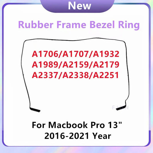 LCD Screen Display Rubber Middle Frame Bezel Ring For Macbook Pro Air 13.3" A1706 A1708 A1932 A1989 A2159 A2179 A2337 A2338A2551