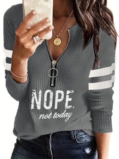 Women's "Nope Not Today" Stripe & Letter Print Zip-Up V-Neck T-Shirt - Casual Long Sleeve Top with Metal Detail, Machine Washable, Polyester Blend, Perfect for Spring & Fall