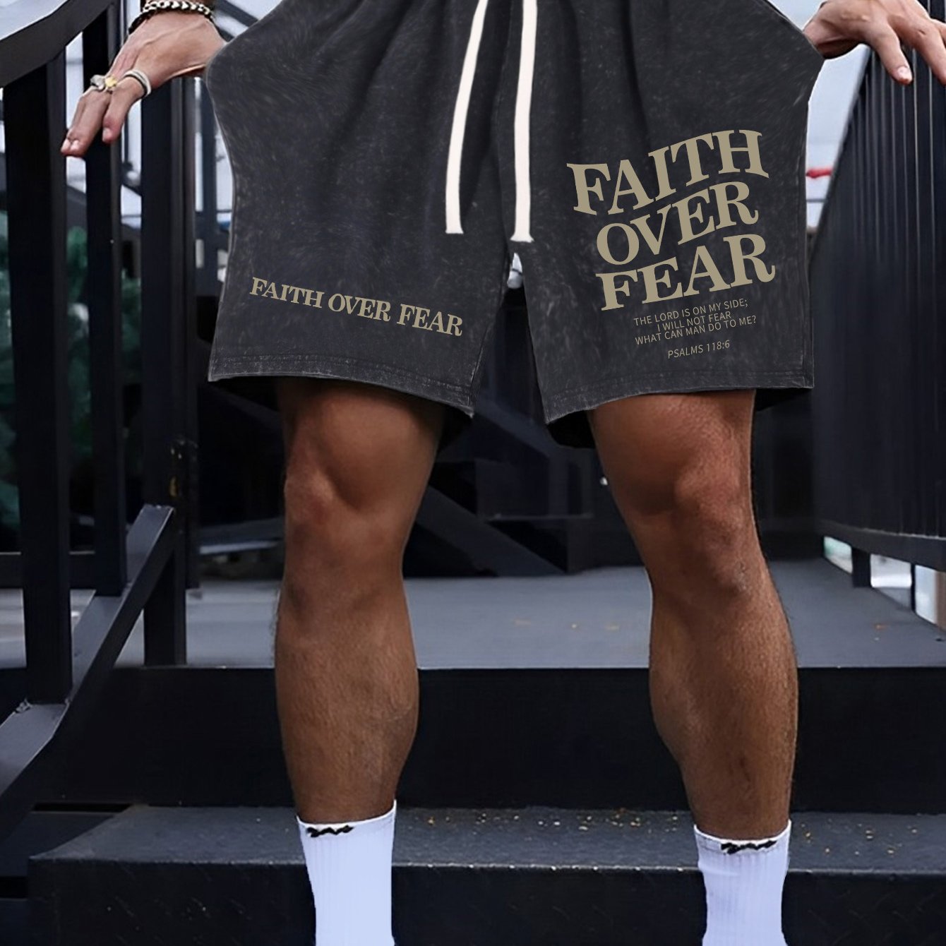 [Heavy Craftsmanship Casual Shorts] FAITH OVER FEAR FAITHOVERFEAR WHA CA MOT 5546 ME? THE LORD IS ON MY SIDE; PSALMS 113:6100% cotton washed distressed cotton casual men'S shorts, heavy craftsmanship 300g