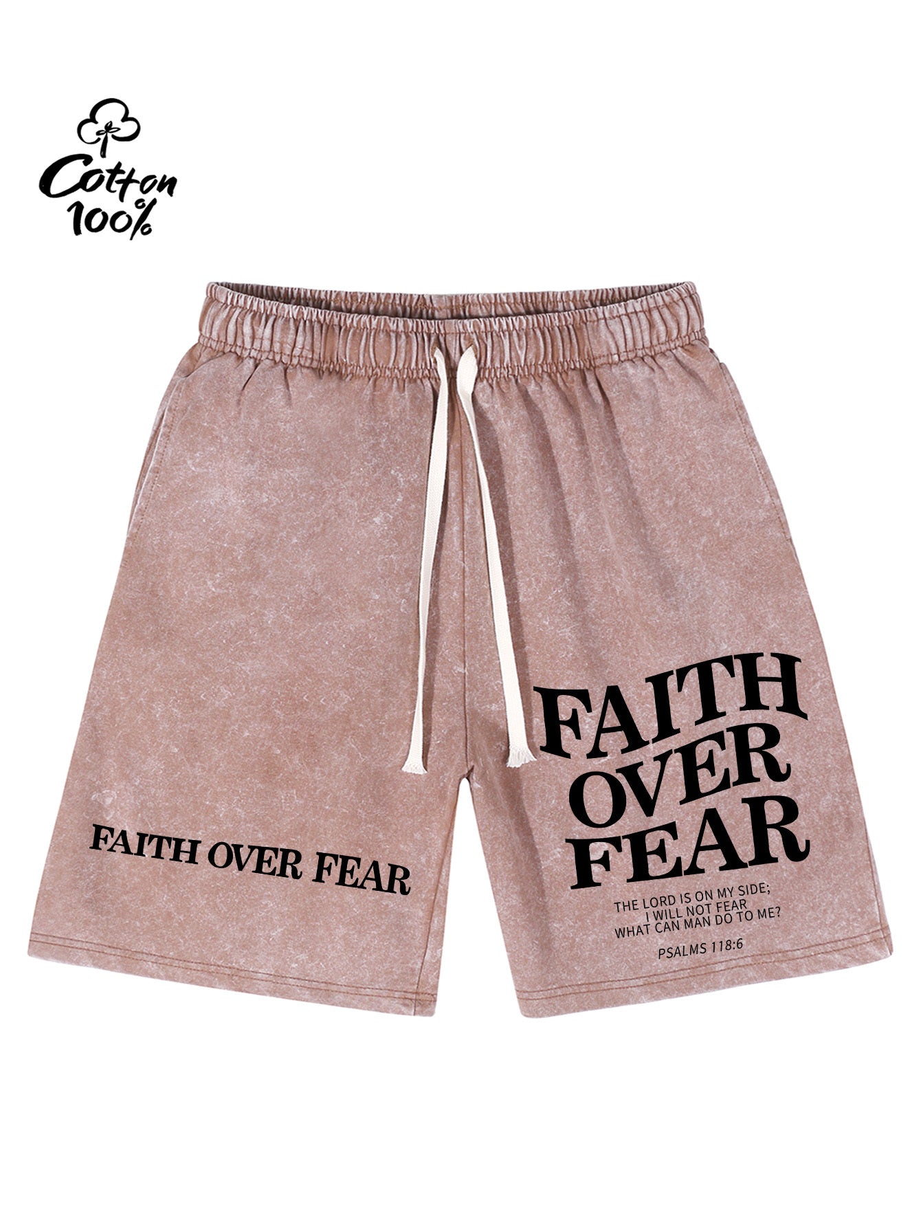 [Heavy Craftsmanship Casual Shorts] FAITH OVER FEAR FAITHOVERFEAR WHA CA MOT 5546 ME? THE LORD IS ON MY SIDE; PSALMS 113:6100% cotton washed distressed cotton casual men'S shorts, heavy craftsmanship 300g