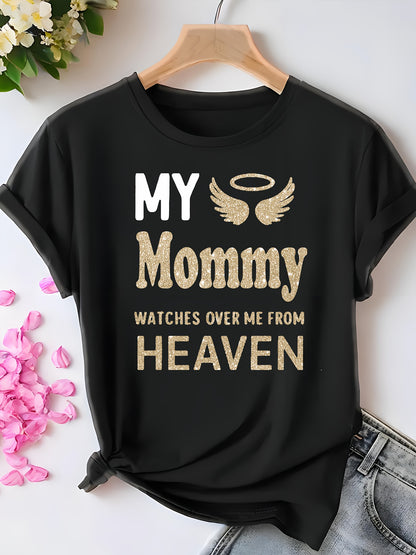 Women'S "My Mommy Watches Over Me from Heaven" Graphic T-Shirt - Casual Crew Neck, Short Sleeve, Comfortable Knit Top, Machine Washable, Ideal for Outdoor Activities and Casual Attire, Ladies T Shirts